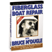 BENNETT DVD FIBERGLASS  REPAIR WITH BRUCE MCDUGLE