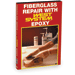 BENNETT DVD FIBERGLASS  REPAIR WITH WEST SYSTEM