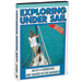 BENNETT DVD EXPLORING UNDER  SAIL HIT BY A HURRICANE