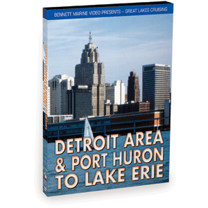 Bennett DVD Great Lakes Cruising Detroit Area & Port Huron to Lake Erie