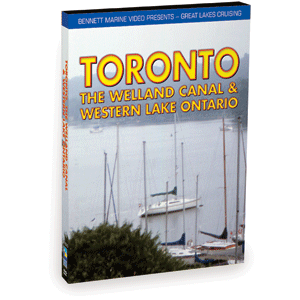 Bennett DVD Great Lakes Cruising Toronto, The Welland Canal & Western Lake Ontario