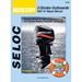 SELOC SERVICE MANUAL MERCURY / MARINER ALL 2 STROKES 2001-05