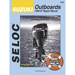 SELOC SERVICE MANUAL SUZUKI ALL 4 STROKE OUTBOARDS 1996-07