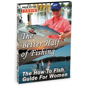 Bennett DVD The Better Half of Fishing - How to Guide for Women