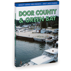 Bennett DVD Great Lakes Cruising Door County & Green Bay
